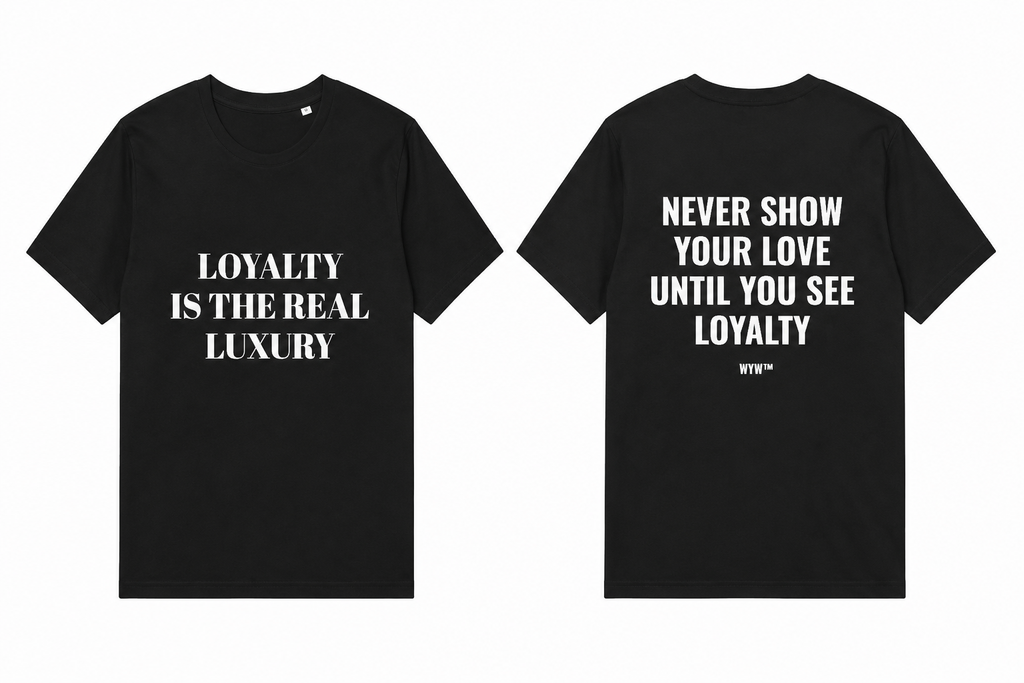 LOYALTY IS THE REAL LUXURY TEE